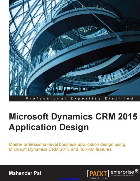 Microsoft Dynamics CRM 2015 Application Design.pdf
